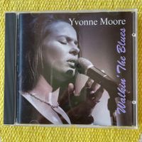 YVONNE MOORE-WALKIN THE BLUES