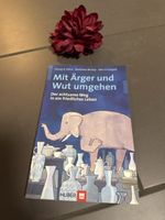 Mit Ärgern und Wut umgehen, Der achtsame Weg, Buch