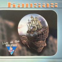 KANSAS - LIVE ON THE KING BISCUIT FLOWER HOUR