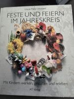 Feste und Feiern im Jahreskreis Ursula Müller-Hiestand Buch