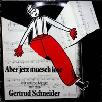 LP Gertrug Schneider Aber jetzt muesch lose Ex Libris 1978