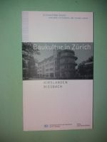 BAUKULTUR in Zürich Architektur hirslanden riesbach rar