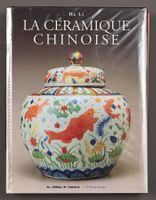 Kunstbuch: La Céramique Chinoise von He Li
