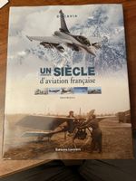Livre: Un Siècle d'Aviation Française - Histoire Passionnant
