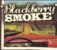 Blackberry Smoke – Little Piece of Dixie (Southern Rock)