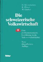 Die schweizerische Volkswirtschaft