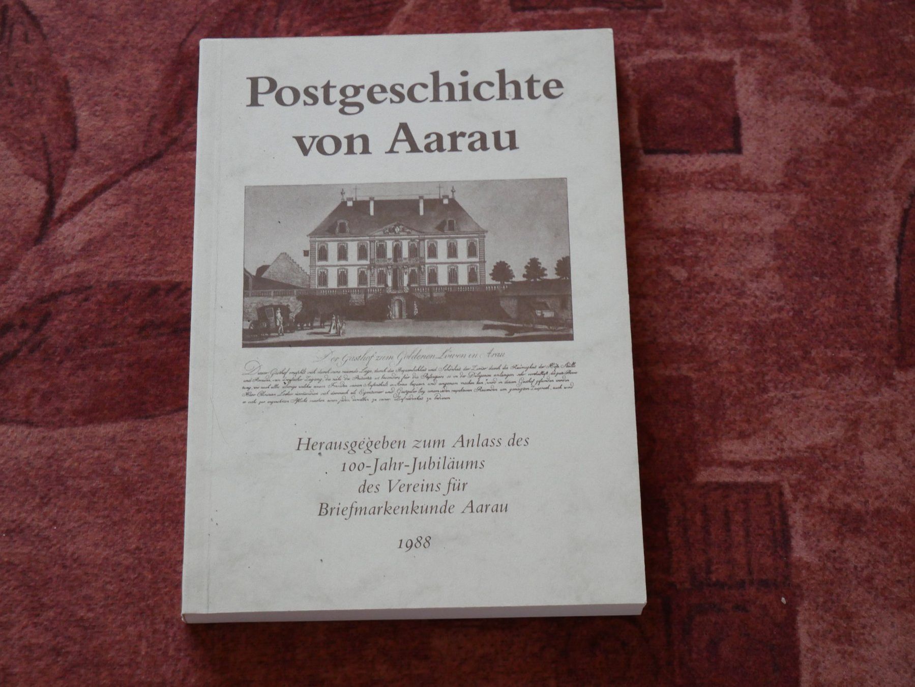 Libri: Postgeschichte von Aarau – Usato da Stein AG venduto da Morgenrot56