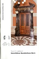 Bern, Bundeshaus, Steinführer, Kunstführer