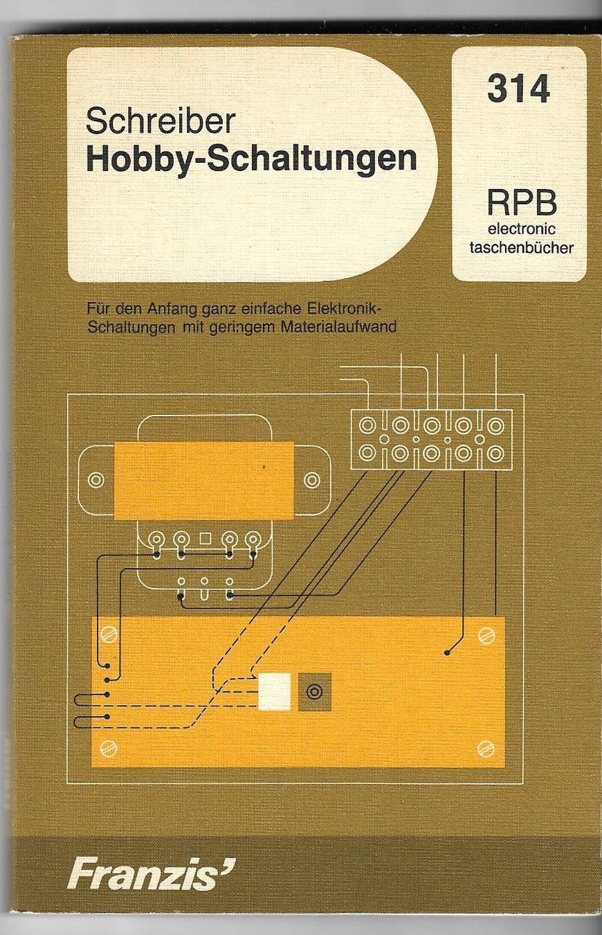 Libri: Hobby-Schaltungen RPB 314 – Usato da Zwingen venduto da Celerio100