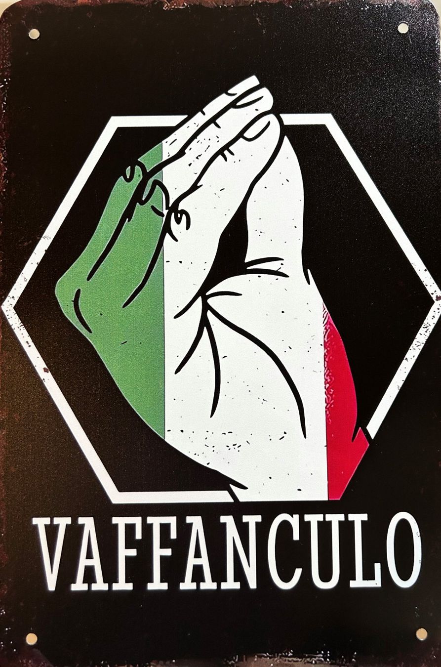 Ecriteaux: Blechschild Vaffanculo Italien Geste Fluchen Idiot Hand – Neuf avec emballage d'origine à Dättlikon par easythings