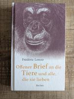 Offener Brief an die Tiere und alle, die sie lieben