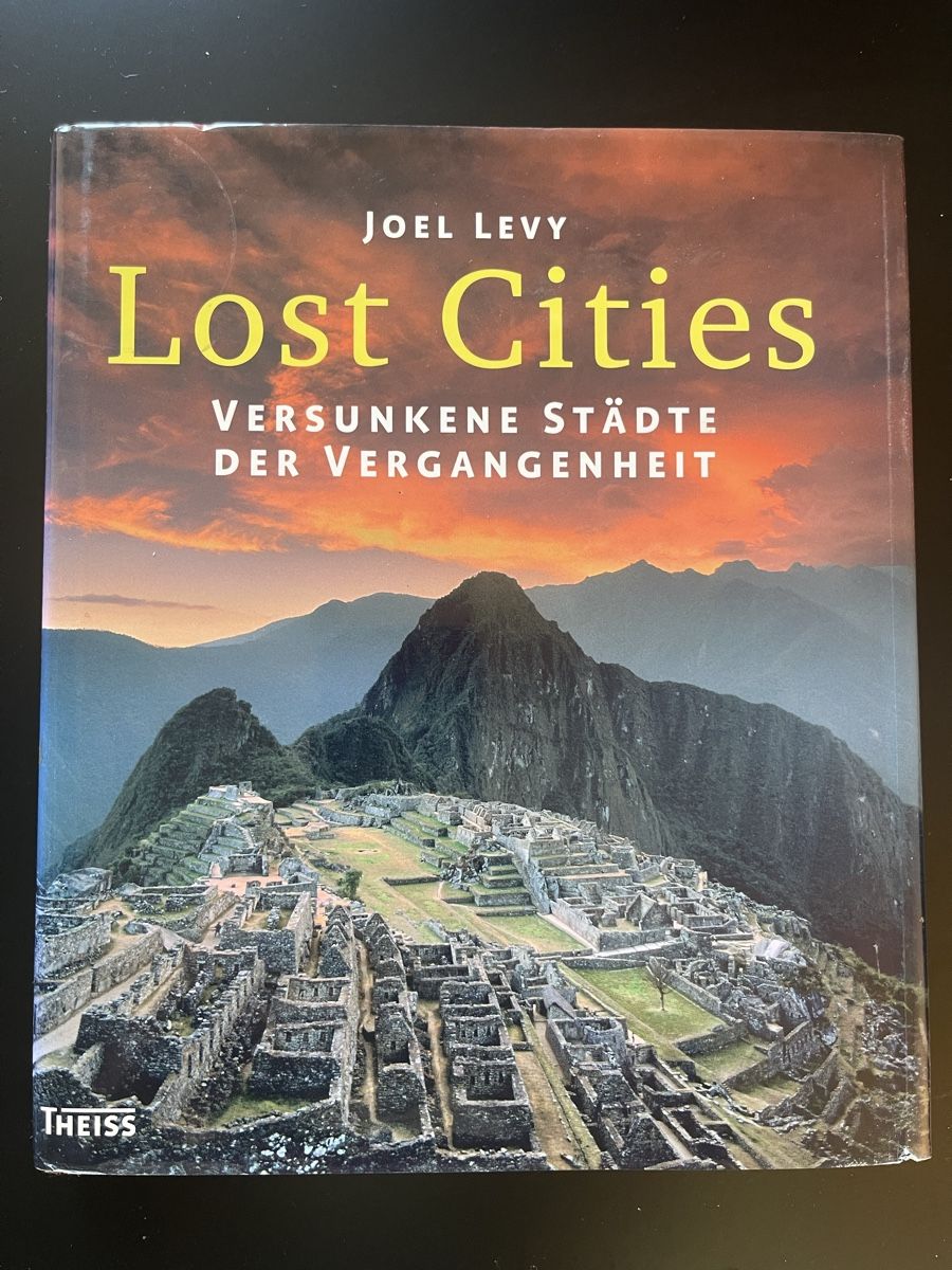 Libri: Buch Lost Cities Joel Levy versunkene Städte Theiss – Usato da Zürich venduto da Anteus