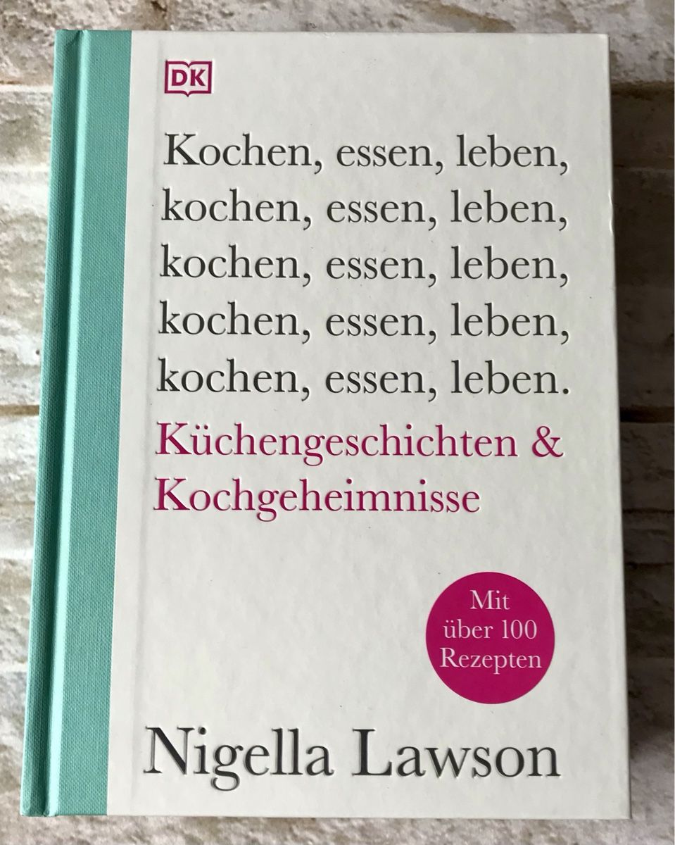 Bücher: Nigella Lawson Kochbuch "Kochen, essen, leben" – Neu (gemäss Beschreibung) aus Oberhasli von Schneeschueh