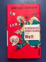 Andreas Altmann: Gebrauchsanweisung für die Welt
