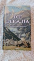 Buch Die Titscha von Odilo Abgottspon 