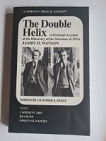 James Watson "The Double Helix: A personnal account of ...