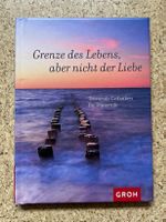 Büchlein gebunden "Grenze des Lebens, aber nicht der Liebe"