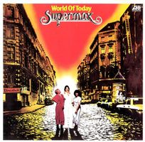 Supermax – World Of Today