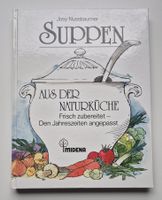 SUPPEN aus der Naturküche den Jahreszeiten angepasst 🍜