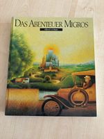 Buch "Das Abenteuer Migros" von Alfred A. Häsler