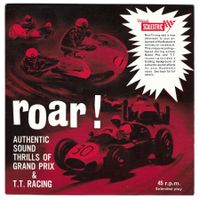 ROAR !  -  AUTHENTIC SOUND THRILLS OF GRAND PRIX