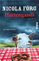Förg Nicola, Hüttengaudi