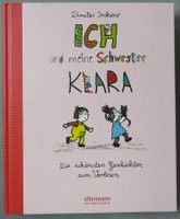 Ich und meine Schwester Klara - Geschichten zum Vorlesen