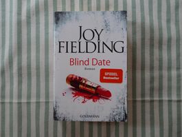 Joy Fielding - Blind Date - Krimi - B1167