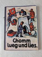 Altes Lelsebuch Chomm lueg und lies 