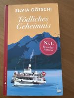 Tödliches Geheimnis von Silvia Götschi