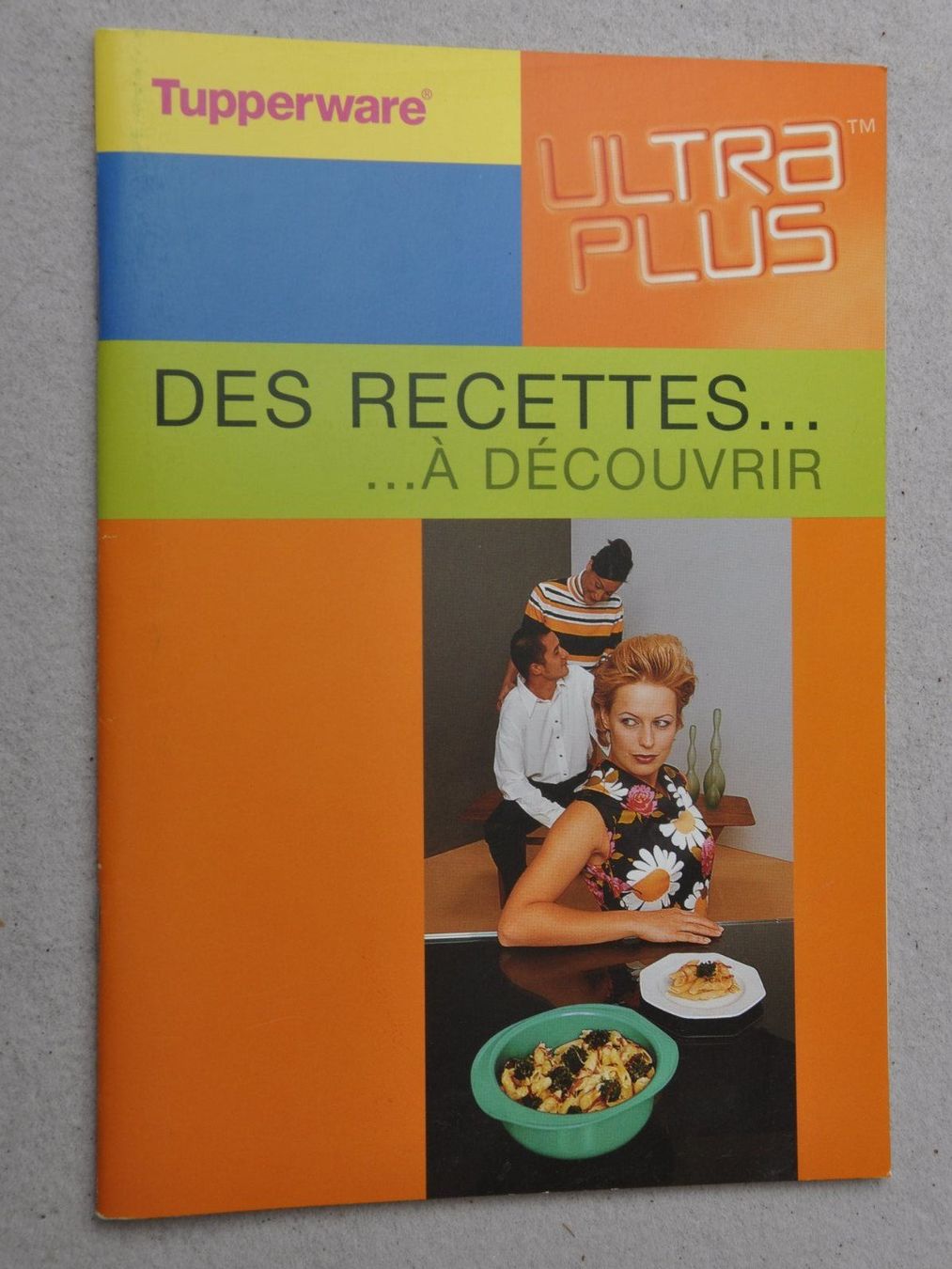 Bücher: Tupperware ultraplus : des recettes à découvrir – Gebraucht aus Fully von Minouchka