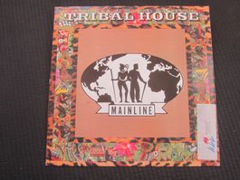 MAINLINE:  Tribal House