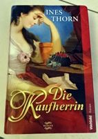Die Kaufherrin Ines Thorn