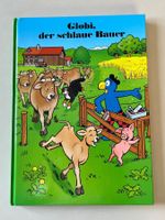 Globli, der schlaue Bauer, 1. Auflage 2014 / Top-Zustand