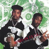Eric B & Rakim "Paid In Full (Platinum Edition)"