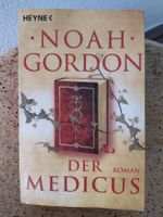 Der Medicus: Roman von Noah Gordon