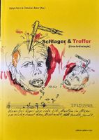 Baier Christian, Schlager & Treffer - Eine Anthologie
