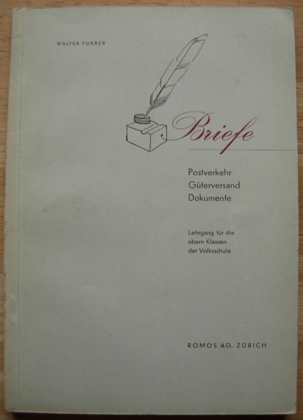Libri: Schulbuch "Briefe" Postverkehr von Walter Furrer – Usato da Dübendorf venduto da rumpumpel