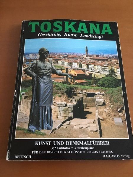 Libri: Toskana Geschichte, Kunst, Landschaft – Usato da Bergdietikon venduto da book-4-you