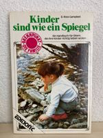 Kinder sind wie ein Spiegel - Dr. Ross Campbell