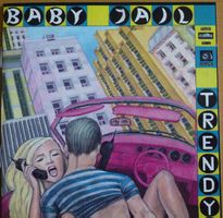 Baby Jail – Trendy - Vergriffen!