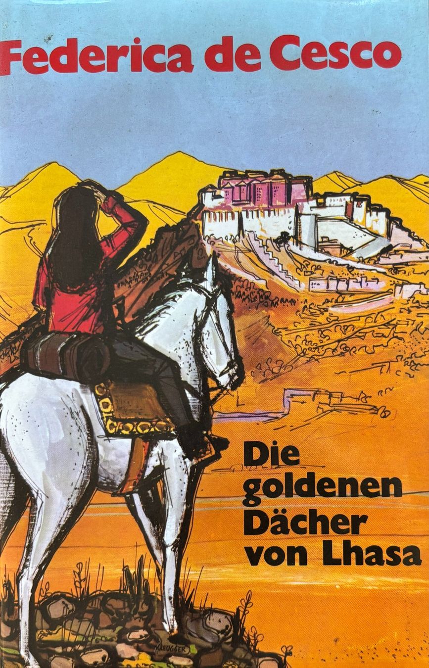 Libri: Cesco, Die goldenen Dächer von Lhasa – Nuovo (secondo la descrizione) da Sarnen venduto da Livres