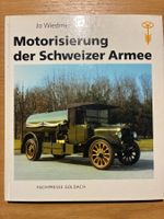 Buch Motorisierung der Schweizer Armee Jo Wiedmer
