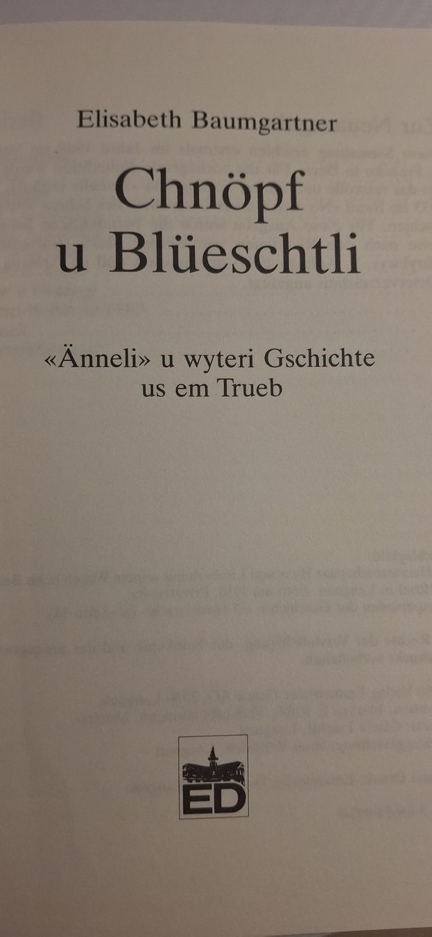 Bücher: Elisabeth Baumgartner: Chnöpf u Blüeschtli - Mundart  – Gebraucht aus Thun von BeoTurbo 2