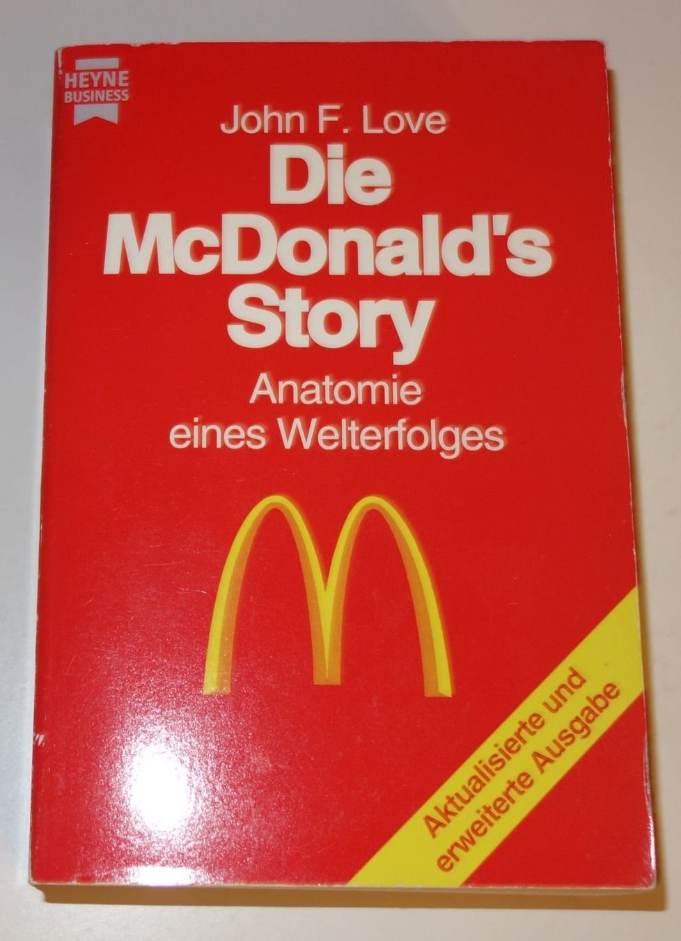 Libri: Die McDonald's Story  -  Anatomie eines Welterfolgs – Usato da Dietlikon venduto da Web-Trader 1