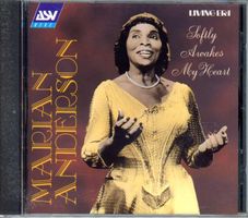 CD- MARIAN ANDERSON Softly Awakes My Heart (Living Era 1999)