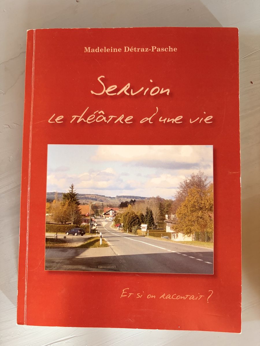 Bücher: Servion, le théâtre d'une vie – Gebraucht aus Goumoens-la-Ville von Astuce650