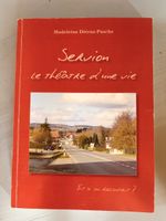 Servion, le théâtre d'une vie
