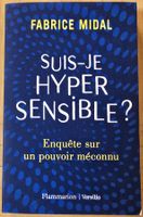 Fabrice Midal : Suis-je hypersensible ?