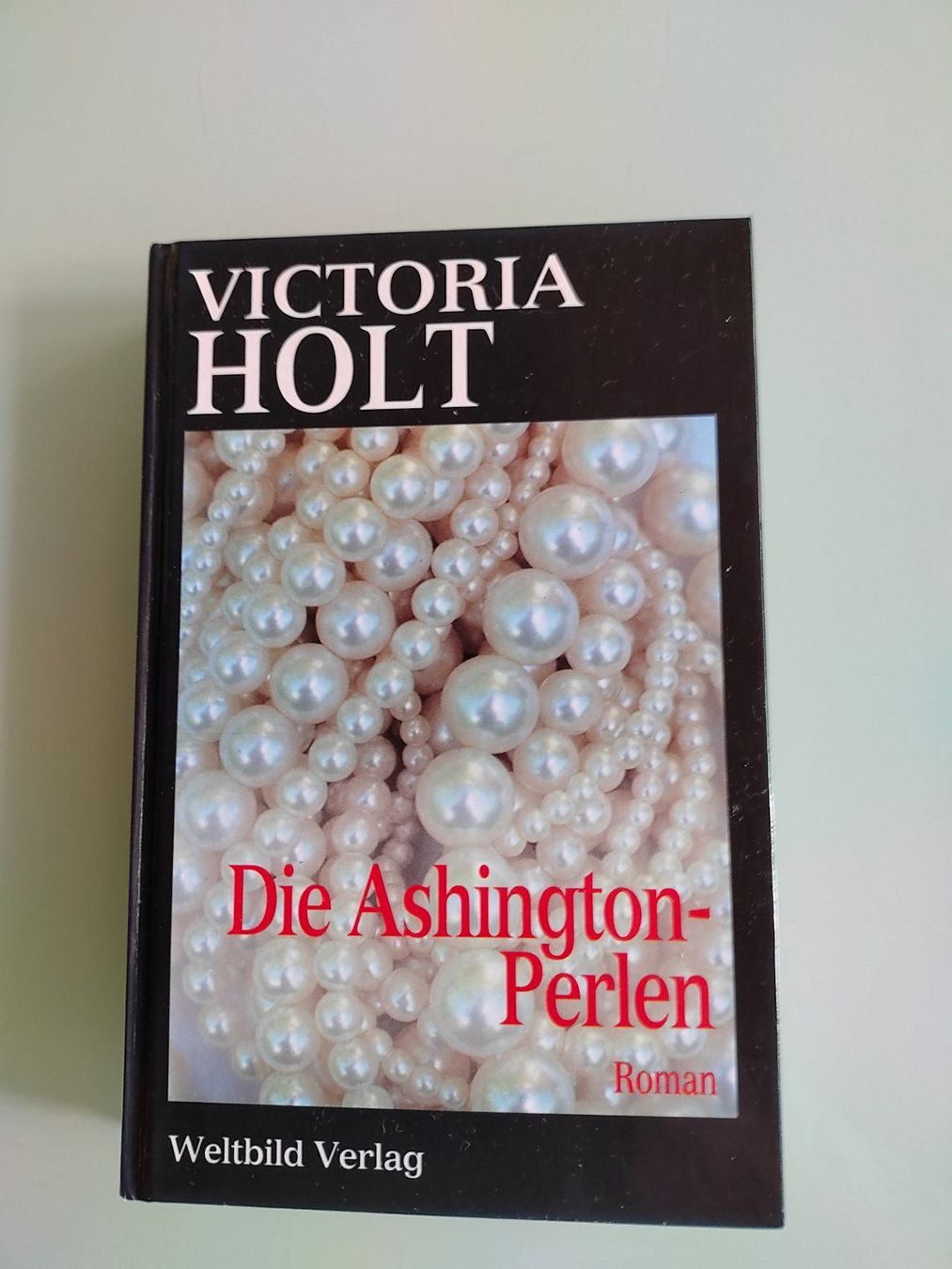 Bücher: Die Ashington - Perlen , Roman von Victoria Holt – Gebraucht aus Langenthal von Markus-70